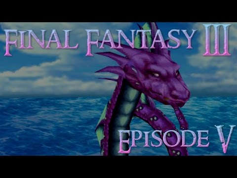 A Dragon's Plight - Final Fantasy III (Episode 5)