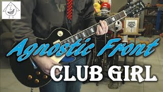 Agnostic Front - Club Girl - Punk Guitar Cover (guitar tab in description!)