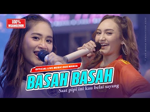 Basah Basah (Official Live Music) | Duo Manja