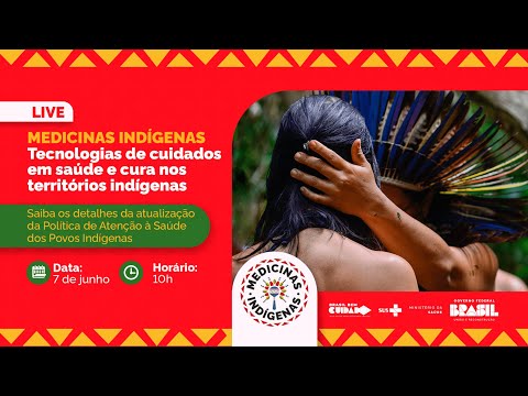 Medicinas Indígenas: tecnologias de cuidados em saúde e cura nos territórios indígenas
