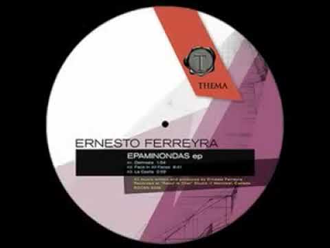 Ernesto Ferreyra - Face in all Faces (THEMA009)