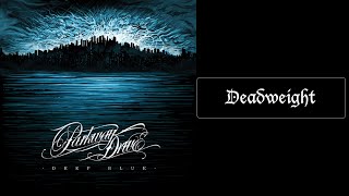 Parkway Drive - Deadweight [Lyrics HQ]