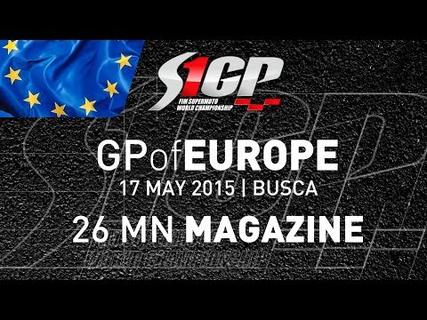 S1GP 2015 - ROUND 3: GP of EUROPE, Busca - 26mn Magazine - Supermoto