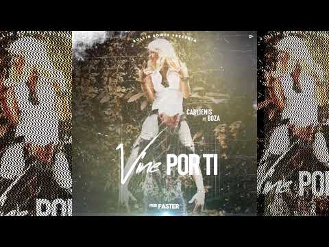 Boza Ft Carlienis - Vine Por Ti