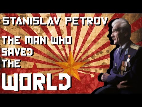 Stanislav Petrov | The Man Who Saved The World