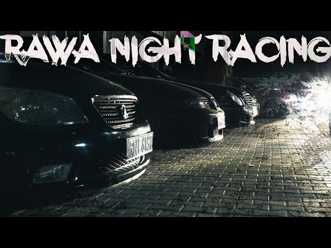Rawa Night Racing | ILLEGAL NIGHT VOL.2 | HD