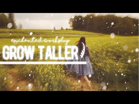 ₊·❝Grow Taller·|| listen once⋆࿐໋audio+visual sub☽ ʀᴇǫᴜᴇsᴛᴇᴅ