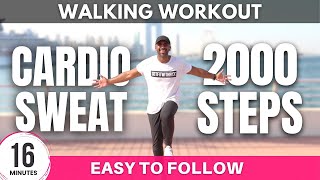 Cardio Sweat Walking Workout | 2000 steps | Knee Friendly | Workout at home