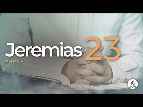 Jeremias 23 -  Reavivados por sua Palavra | #RPSP