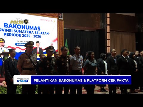 POLDA SUMSEL KOLABORASI PELANTIKAN BAKOHUMAS DAN LUNCURKAN PLATFORM CEK FAKTA