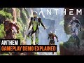 Anthem Gameplay Explained - Hands-on preview
