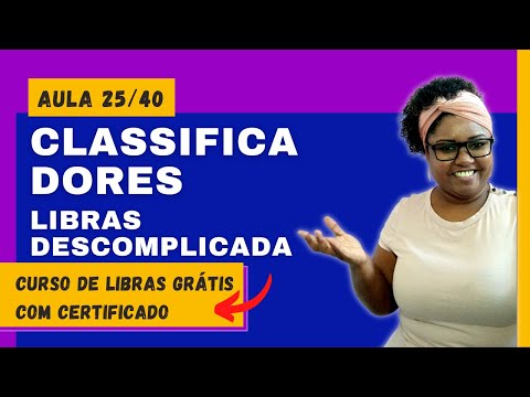 COMO USAR CLASSIFICADORES EM LIBRAS? EXPLICAÇÃO FÁCIL (Aula 25/40 do curso gratuito com certificado)