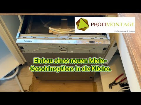 Einbau eines neuen Miele Geschirrspülers in die Küche