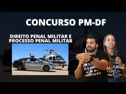 Como estudar Direito Penal Militar e Direito Processual Penal Militar para a PMDF