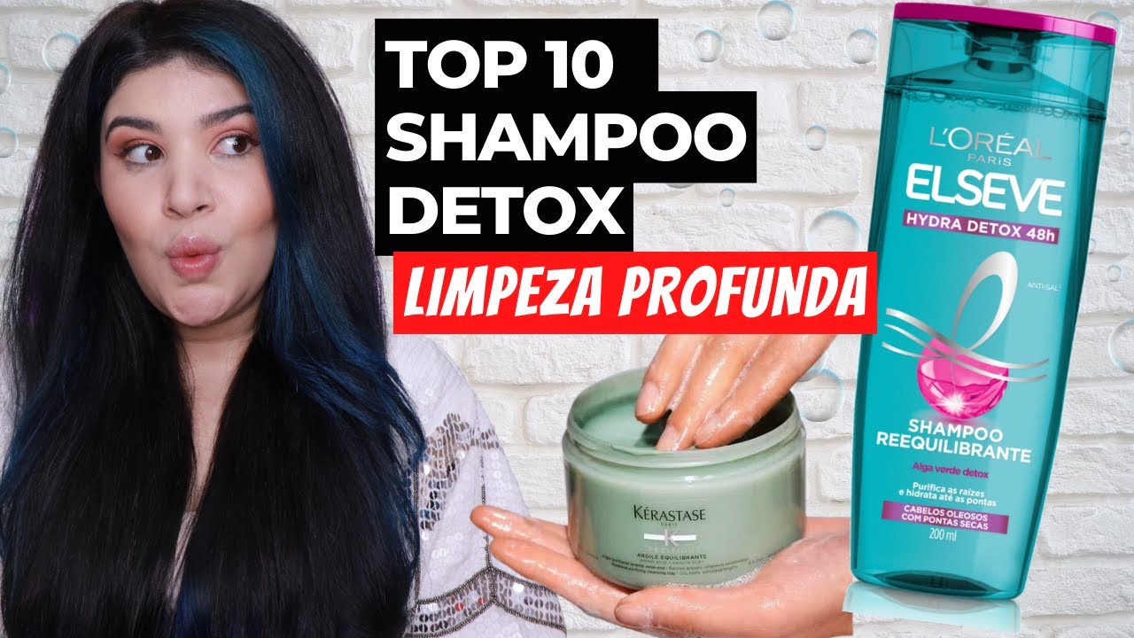 🏅TOP 10 SHAMPOO DETOX PARA LIMPEZA PROFUNDA e remoção de acúmulos [Profissionais e Farmácia]