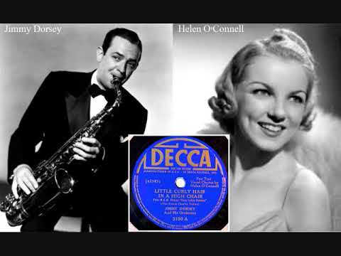 Little Curly Hair In A High Chair ~ Jimmy Dorsey & His Orchestra  (1940)