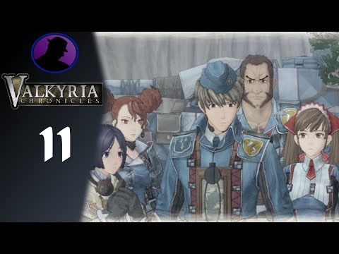 Let's Play Valkyria Chronicles - Part 11 - I Can Remove That!