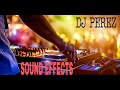 DJ SOUND EFFECTS SOUND EFFECTS 2021 DJ PEREZ COMPILATION