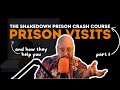 Visits - Prison Crash Course I
