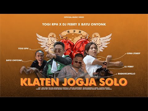 Yogi RPH - Klaten Jogja Solo [ Official Music Video ]