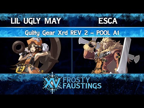 Frosty Faustings XV 2023 Pool A1 - lil ugly may (May) vs ESCA (Leo) - Guilty Gear Xrd REV 2