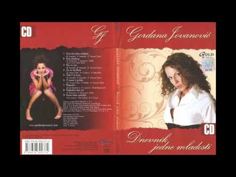 Gordana Jovanović - Za ne daj Bože - (Audio 2007)