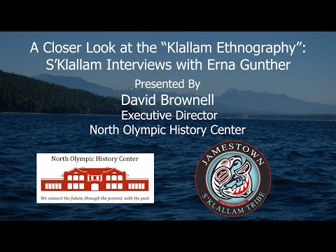 A Closer Look at the "Klallam Ethnography": S'Klallam Interviews With Erna Gunther