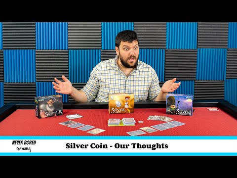 Never Bored Gaming | Our Thoughts | Silver Coin