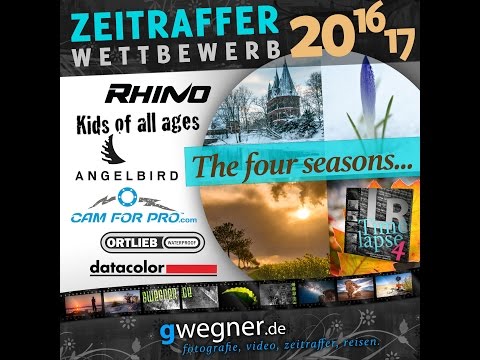 Meine 4 Jahreszeiten - Zeitraffer-Wettbewerb 2017