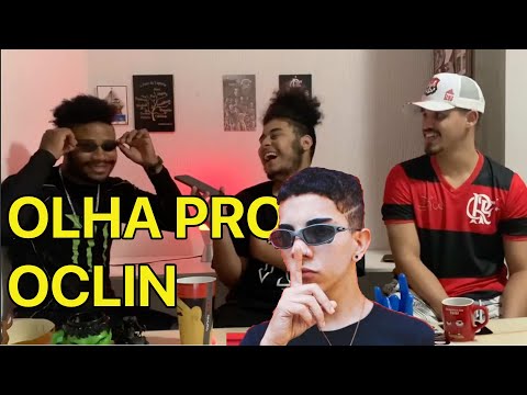 OLHA PRO OCLIN (REAÇÃO) FEAT - ALVES E BIGJHON