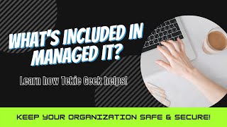 What's Included in Managed IT Services | Tekie Geek