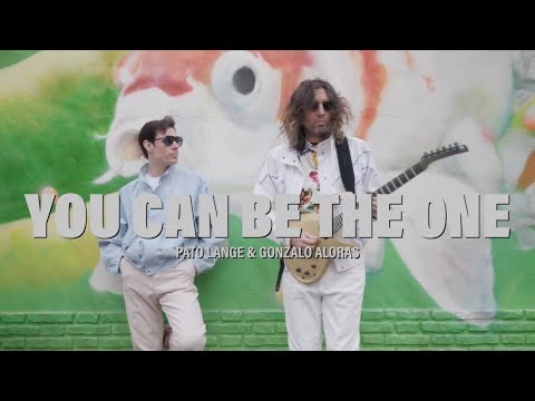 Pato Lange feat. Gonzalo Aloras "YOU CAN BE THE ONE" (2022)