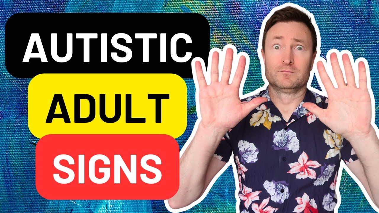 10 Signs of Undiagnosed Autism in Adults