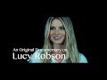 Lucy Robson Documentary - OFFICIAL TRAILER