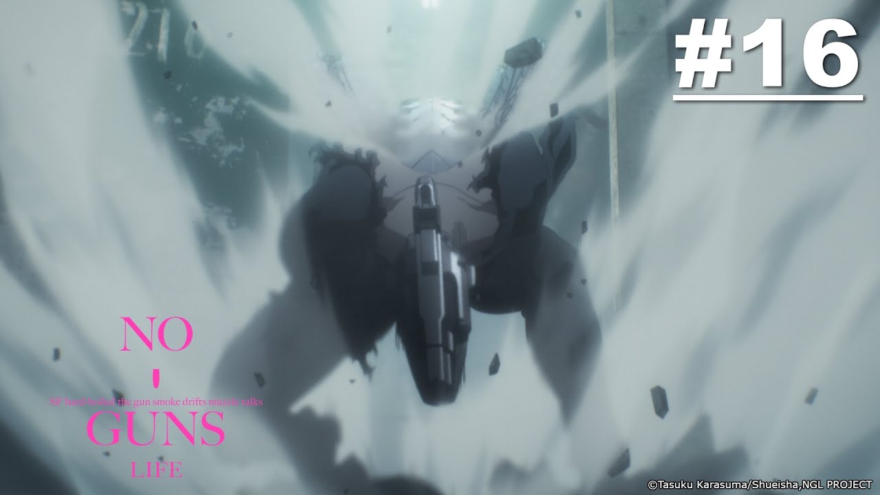 No Guns Life - Episode 16 [Takarir Indonesia]
