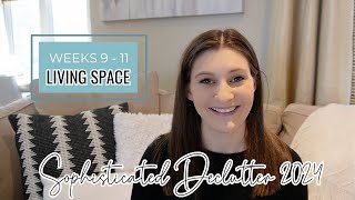 WEEKS 9-11: 2024 SOPHISTICATED DECLUTTER // Guide to Decluttering Your Entryway & Living Room