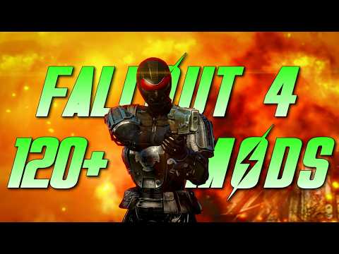 120 Mods To Get You Back Into Fallout 4