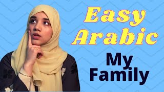 Learn Arabic with me !! - My Family 👨‍👩‍👧‍👦👵🏻🧓🏻