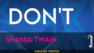 Don't - Shania Twain (KARAOKE)