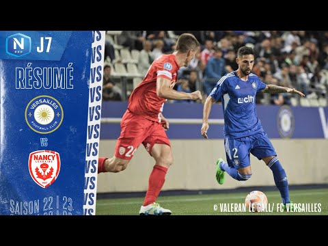 J7 I FC Versailles – AS Nancy L. (2-2), le résumé | National FFF 2022-2023