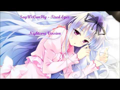Tired Eyes video