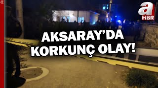 Aksaray'da Korkunç Olay... Annesi, Kardeşi Ve Komşusunu Tabancayla Vur