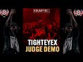 EXCLUSIVE TIGHTEYEX EBS JUDGE DEMO 24 THE GREATEST OF ALL TIME