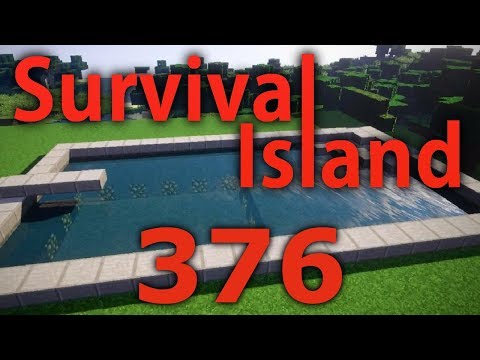 Minecraft- Survival Island [376] I Ruined Pools For Everyone