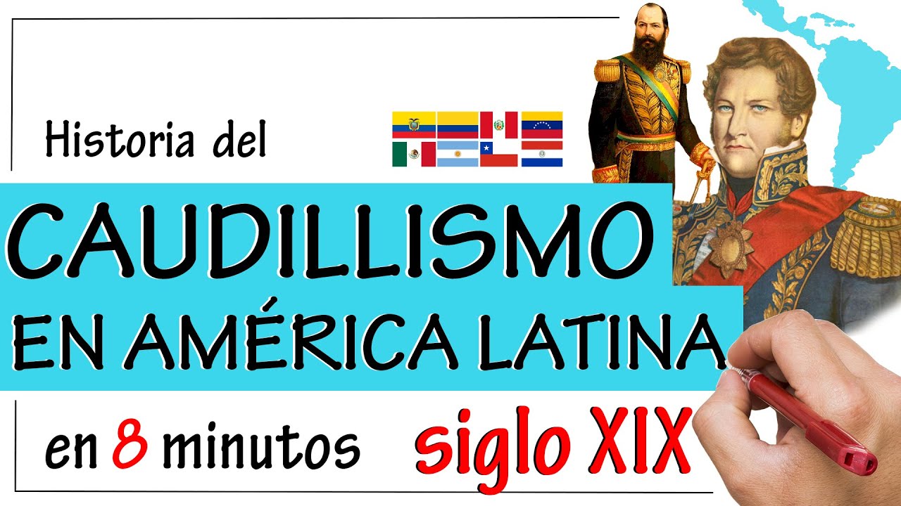 Historia del CAUDILLISMO en AMÉRICA LATINA - Resumen
