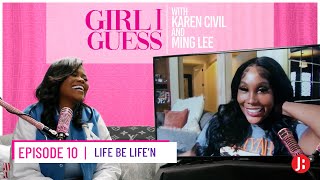 Girl I Guess - Life be Life'n