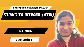 YouTube video 'String to Integer atoi 🔥| Leetcode 8 | String'