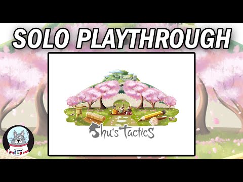 Shu's Tactics - Playthrough