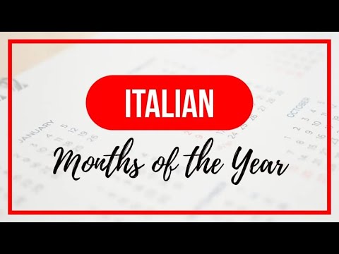 Spell and Pronounce Months of the Year in Italian