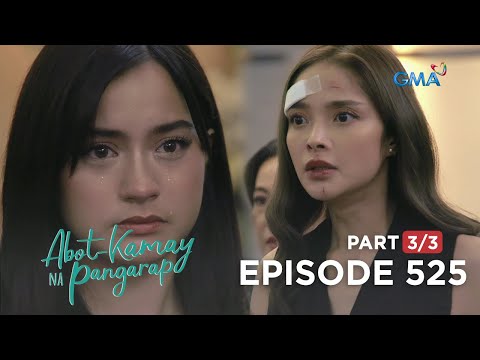 Abot Kamay Na Pangarap: Ang galit ni Zoey sa mga Tanyag! (Full Episode 525 – Part 3/3)